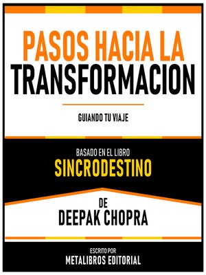 cover image of Pasos Hacia La Transformacion--Basado En El Libro Sincrodestino De Deepak Chopra
